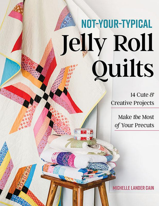 Not-Your-Typical Jelly Roll Quilt